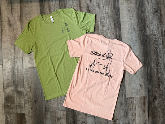 Stick It & Eyes on the Judge Tee