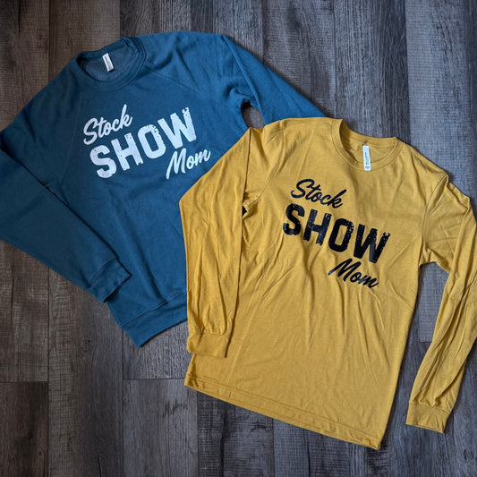 Stock Show Mom Long Sleeve