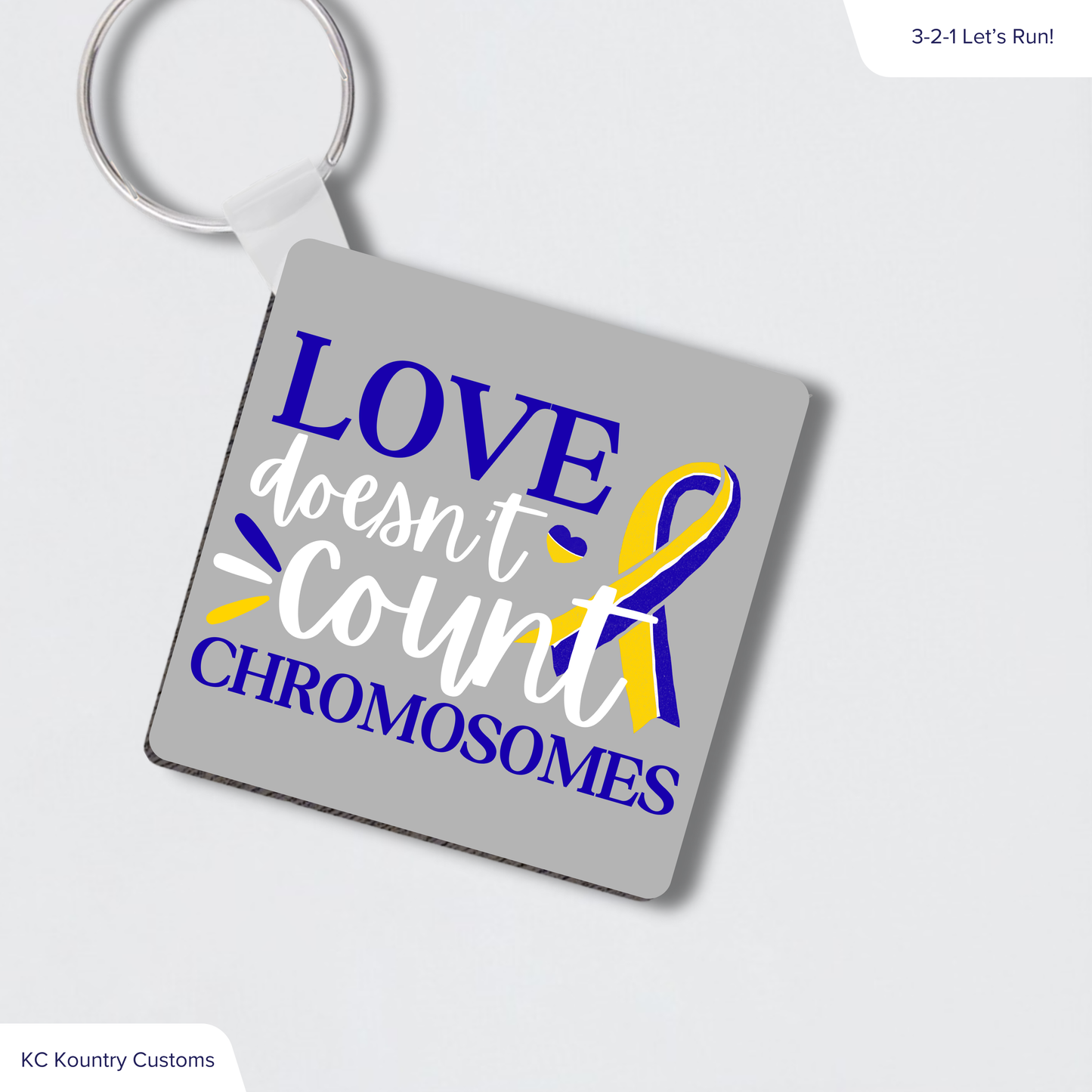 Love Doesn't Count Chromosomes Keychain