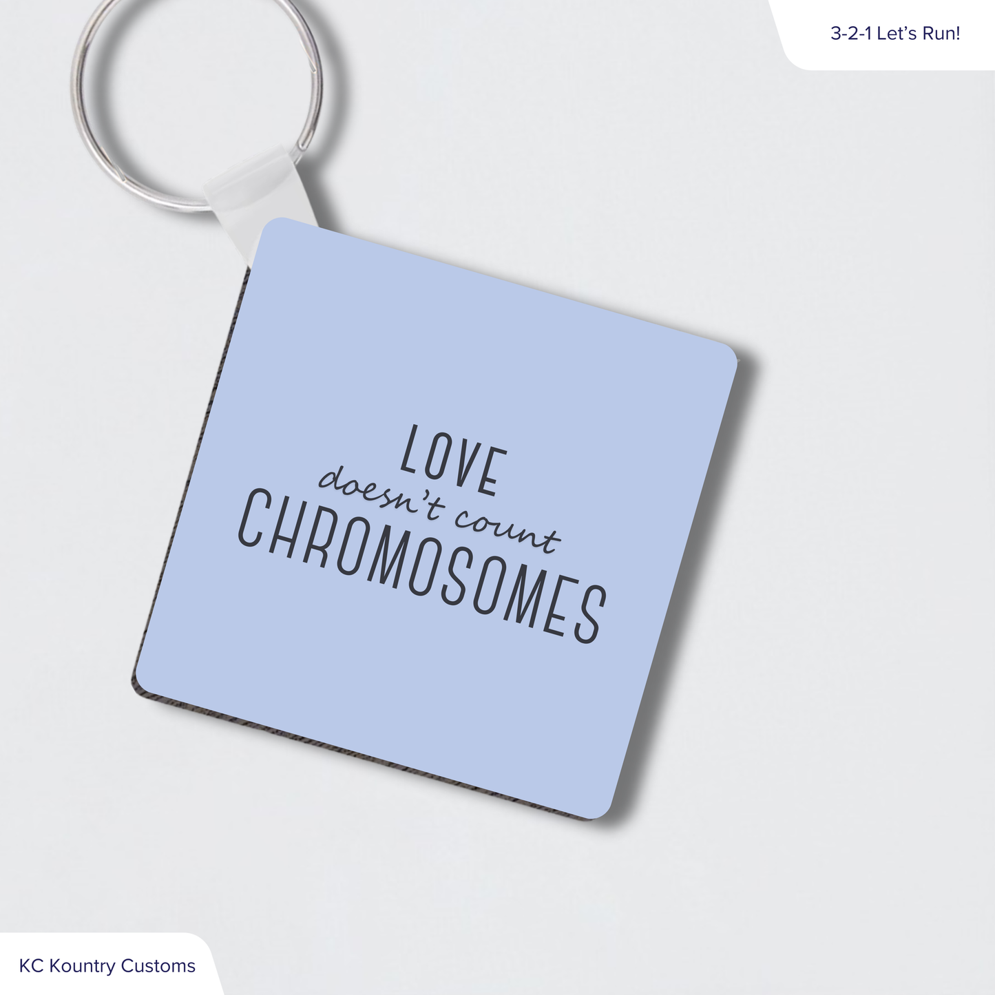 Elegant Love Doesn't Count Chromosomes Keychain