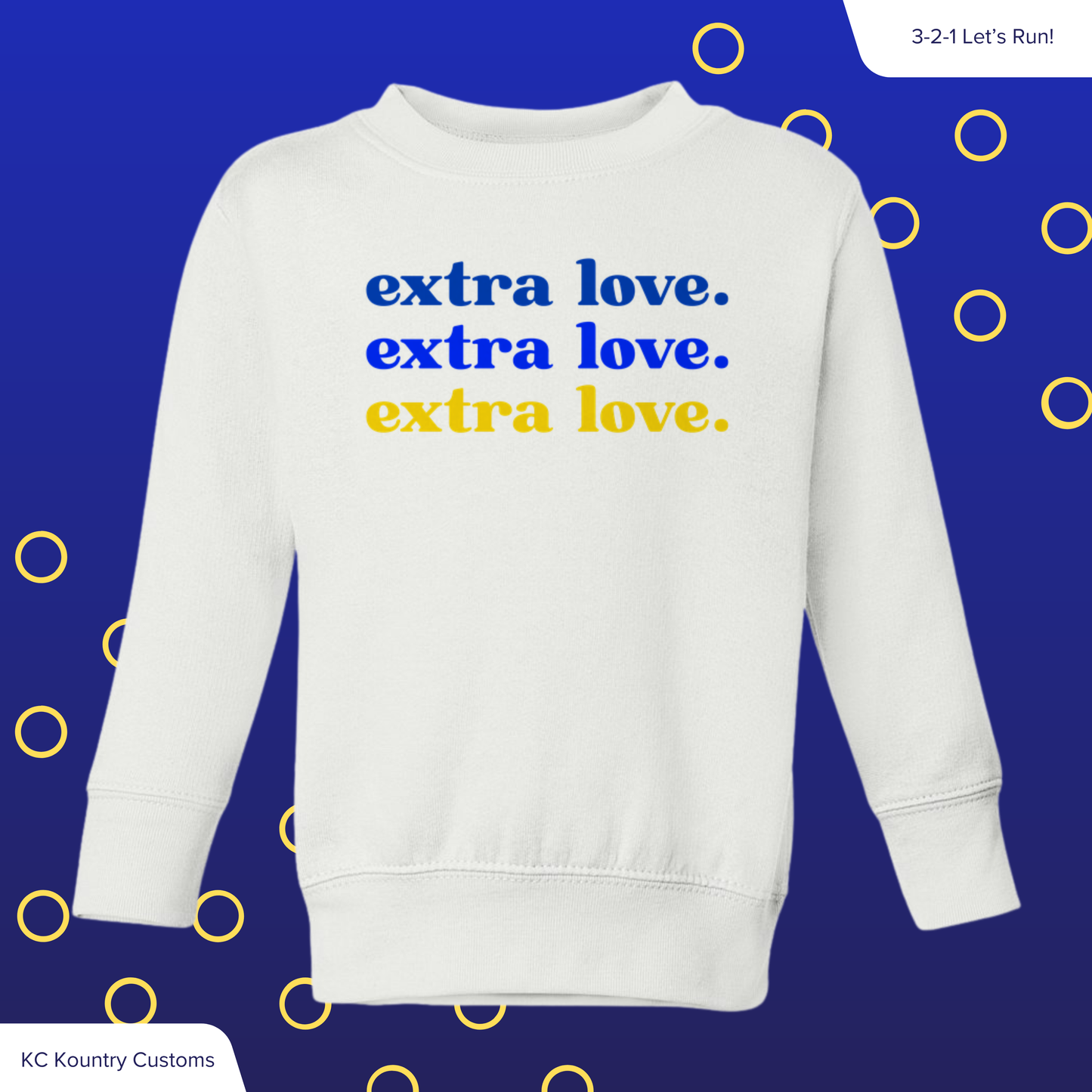 extra love. - CREWNECK