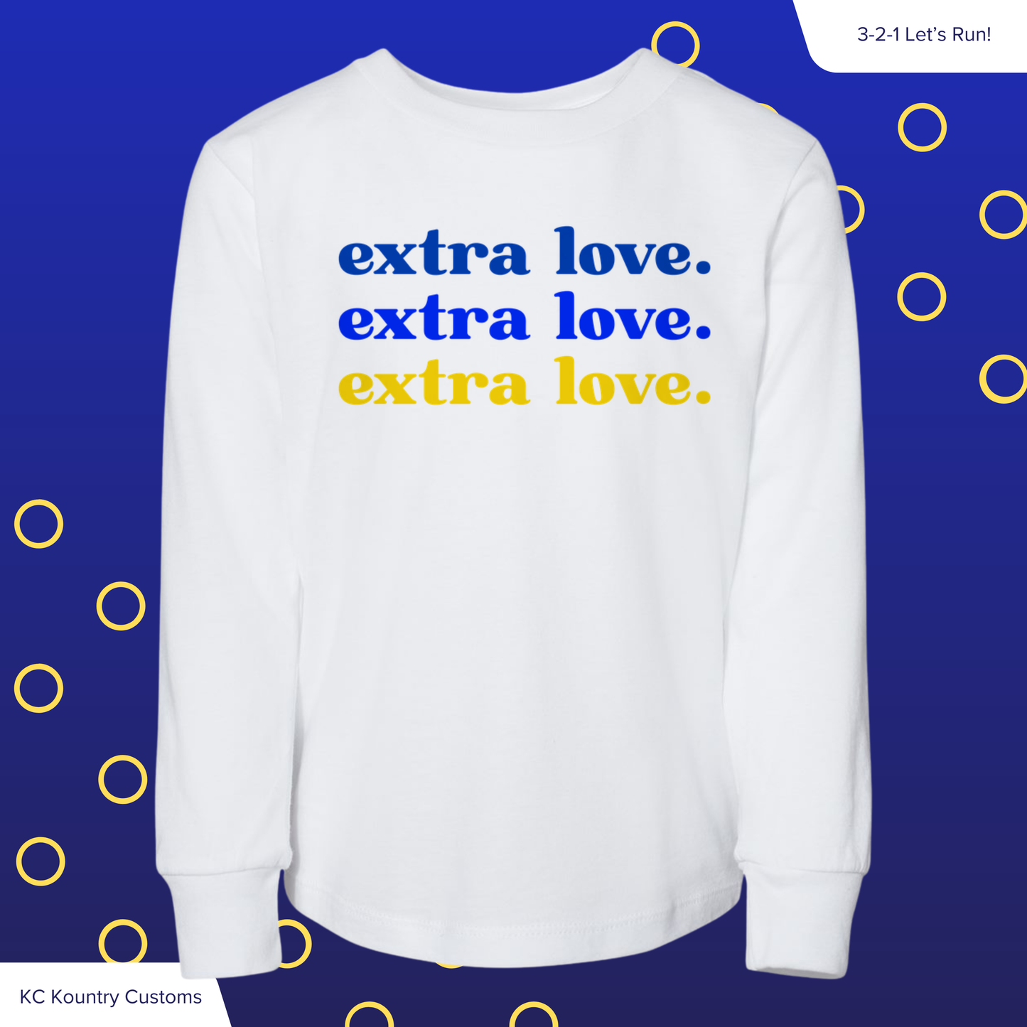 extra love. - LONG SLEEVE