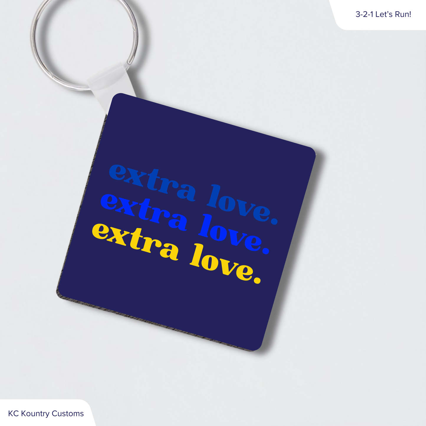 extra love. Keychain