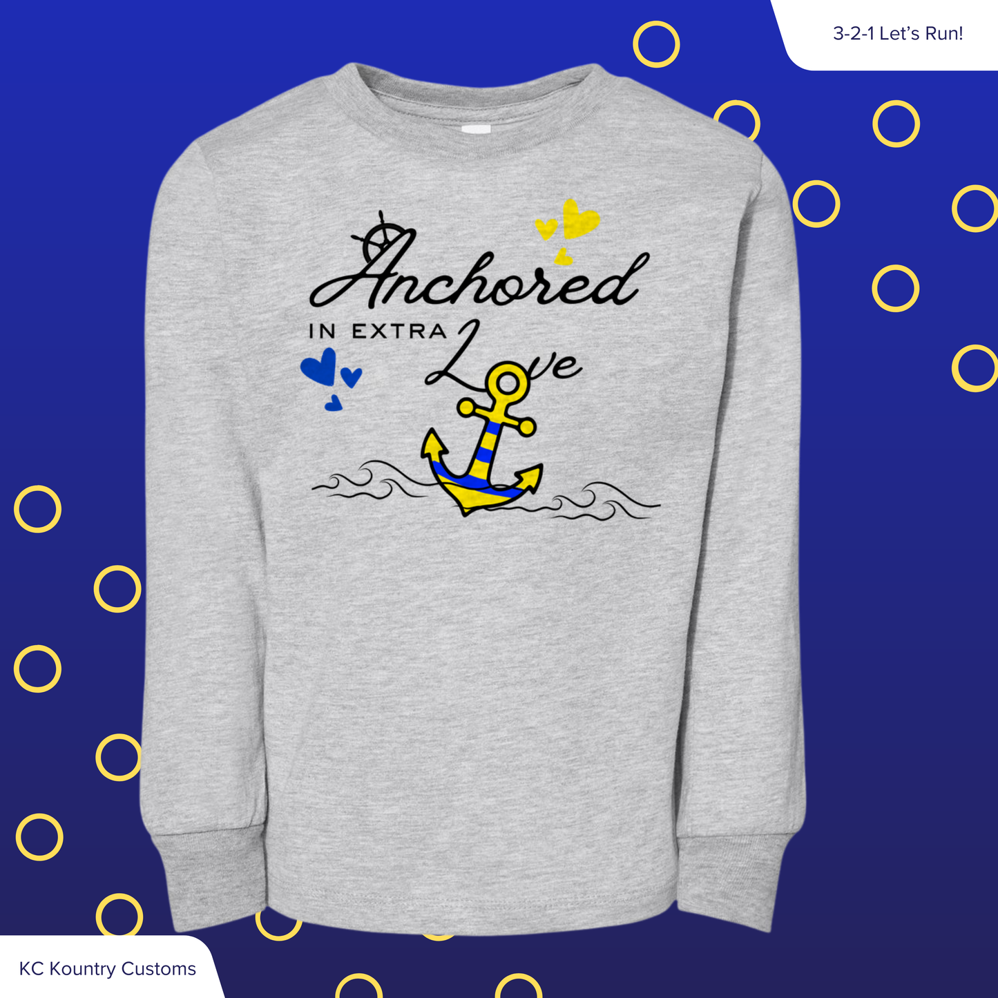 Anchored In Extra Love - LONG SLEEVE