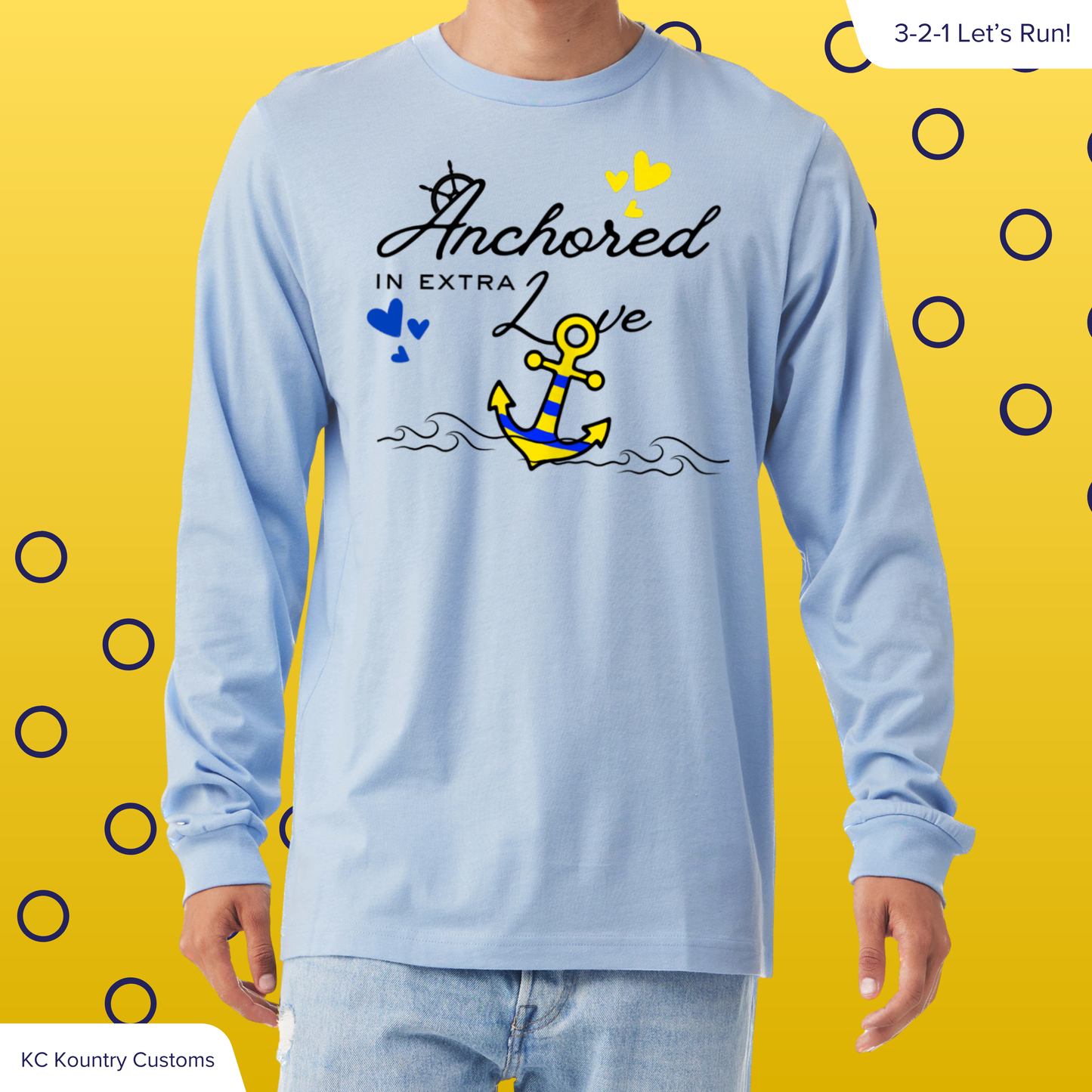 Anchored In Extra Love - LONG SLEEVE