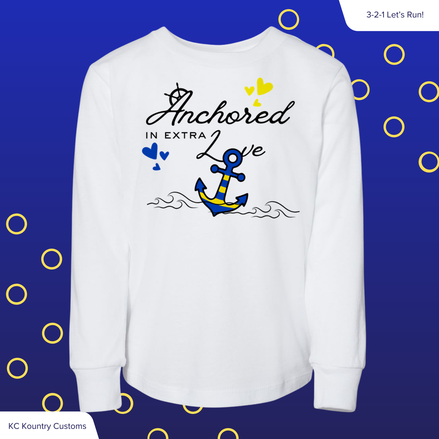 Anchored In Extra Love - LONG SLEEVE