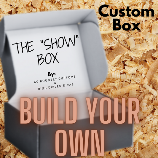 Custom- The "Show" Box