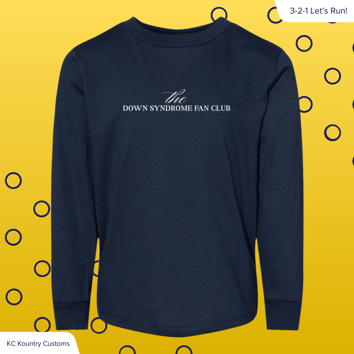 The Down Syndrome Fan Club - LONG SLEEVE