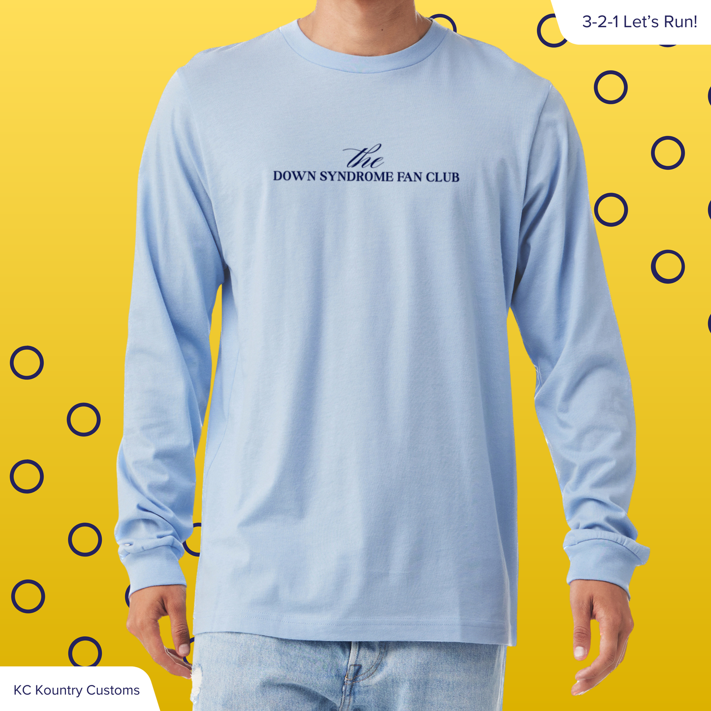 The Down Syndrome Fan Club - LONG SLEEVE