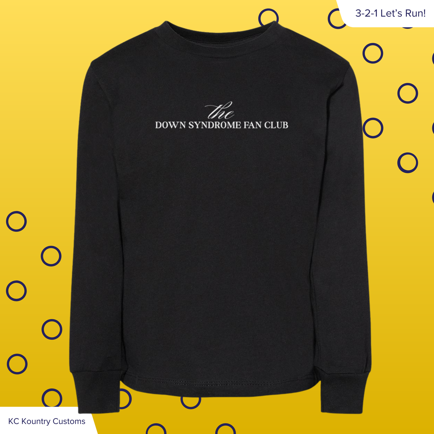 The Down Syndrome Fan Club - LONG SLEEVE