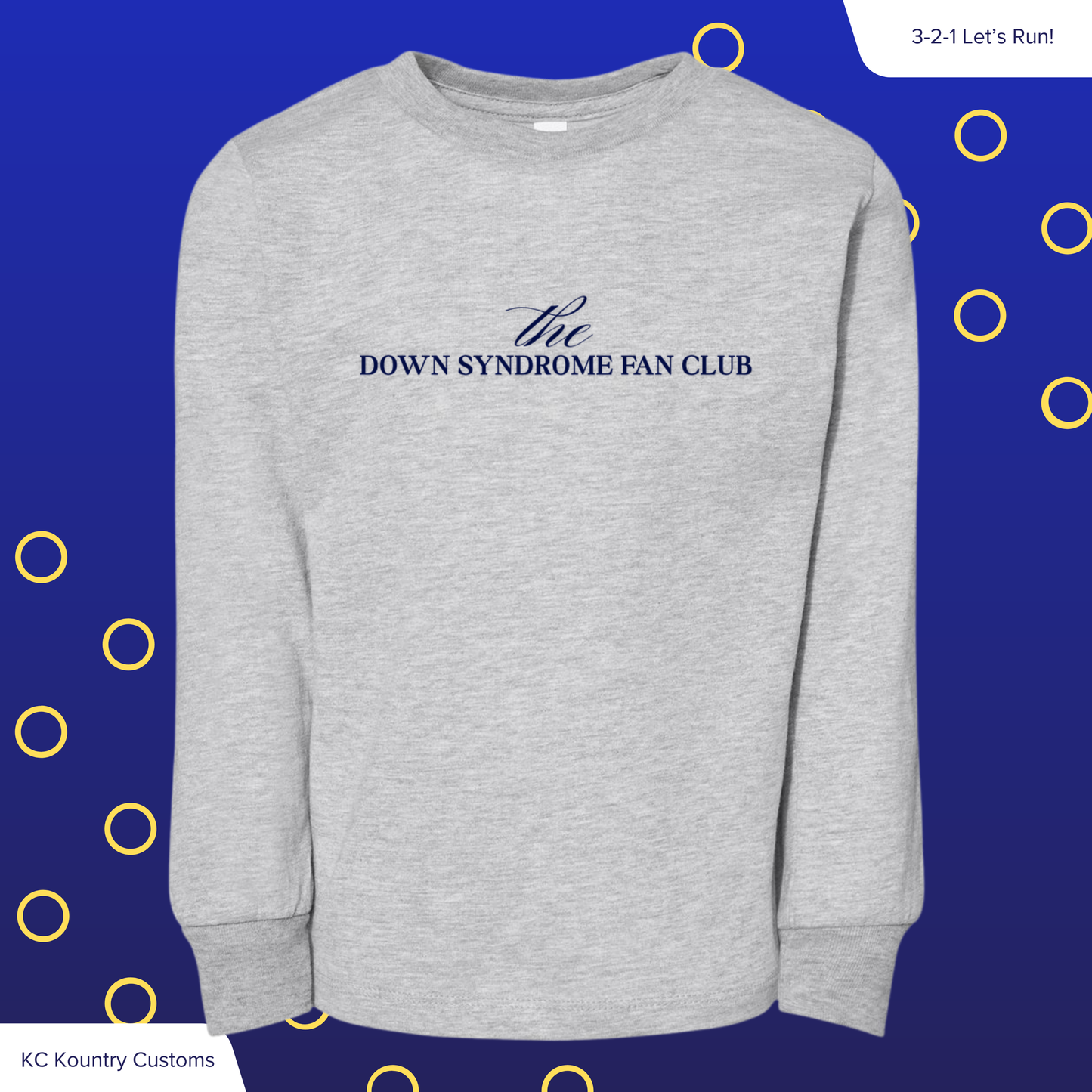 The Down Syndrome Fan Club - LONG SLEEVE