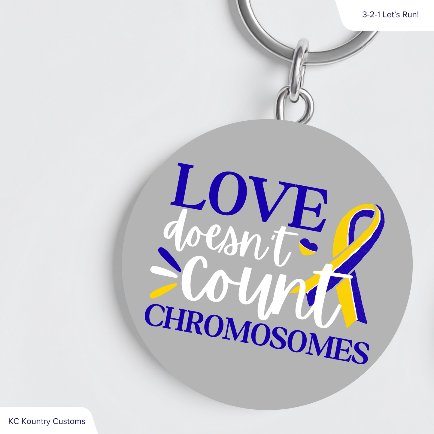 Love Doesn't Count Chromosomes Keychain