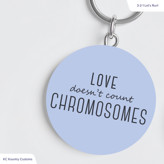 Elegant Love Doesn't Count Chromosomes Keychain