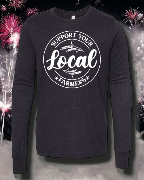 Support Your Local "Little" Farmers LONG SLEEVE