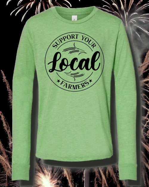 Support Your Local "Little" Farmers LONG SLEEVE