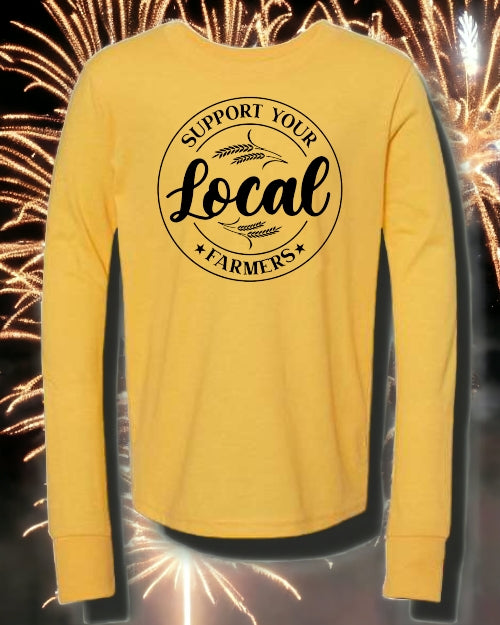 Support Your Local "Little" Farmers LONG SLEEVE