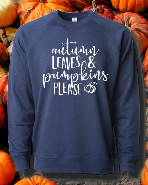 Autumn Leaves & Pumpkins Please CREWNECK