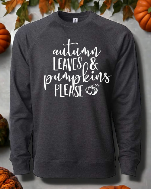 Autumn Leaves & Pumpkins Please CREWNECK