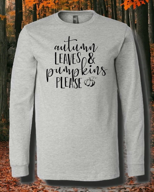 Autumn Leaves and Pumpkin Please LONG SLEEVE