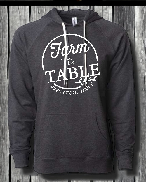 Farm to Table HOODIE