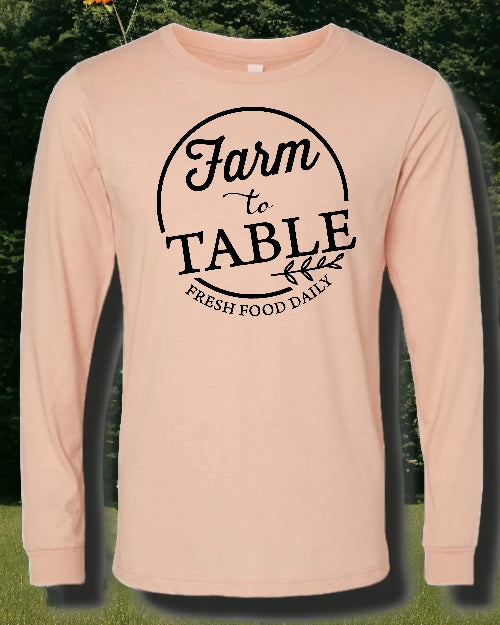 Farm to Table LONG SLEEVE