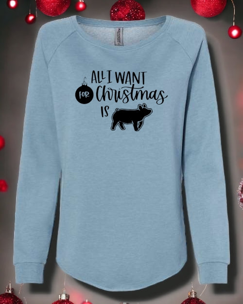 All I Want For Christmas is *Livestock* CREWNECK