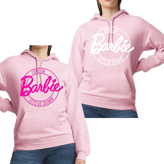 Come on, Barbie HOODIE