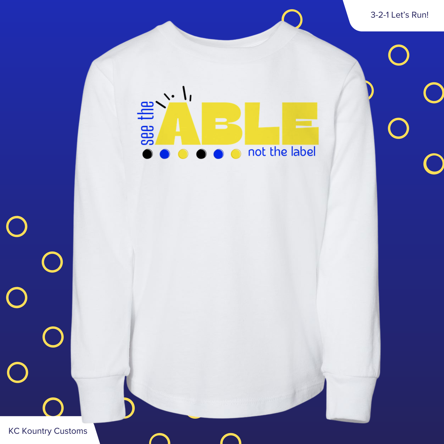 See The ABLE Not The Label - LONG SLEEVE