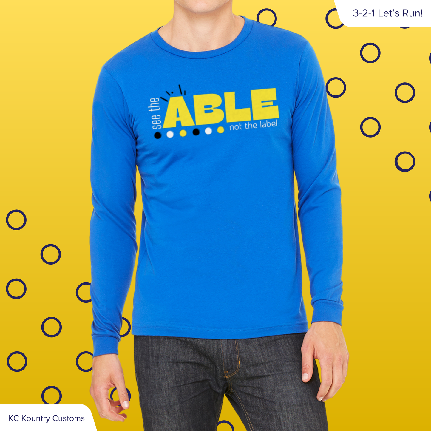 See The ABLE Not The Label - LONG SLEEVE