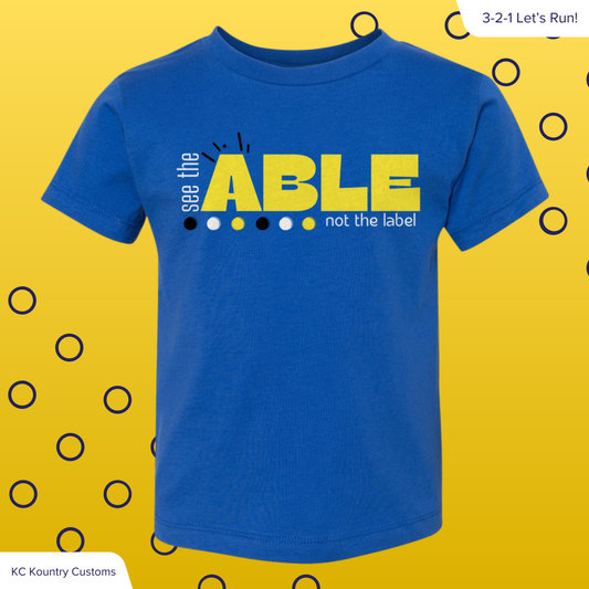 See The ABLE Not The Label - TSHIRT