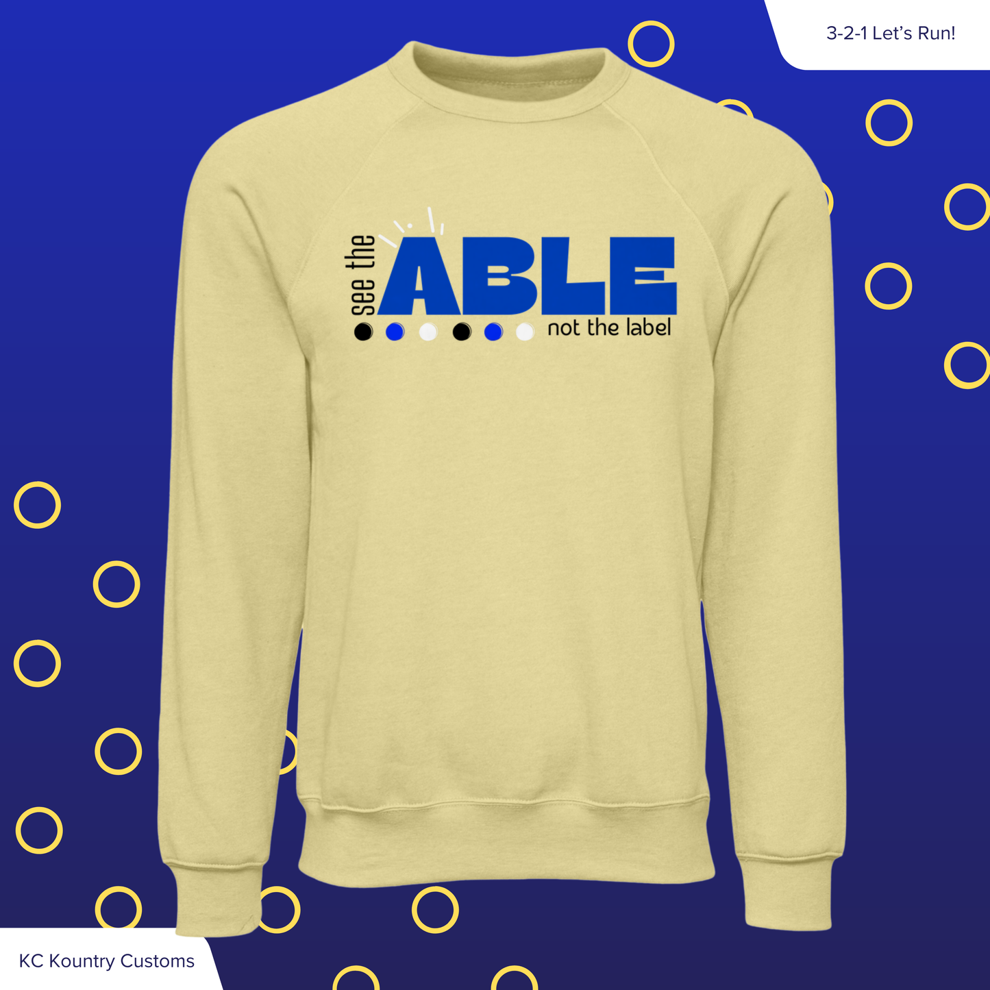 See The ABLE Not The Label - CREWNECK