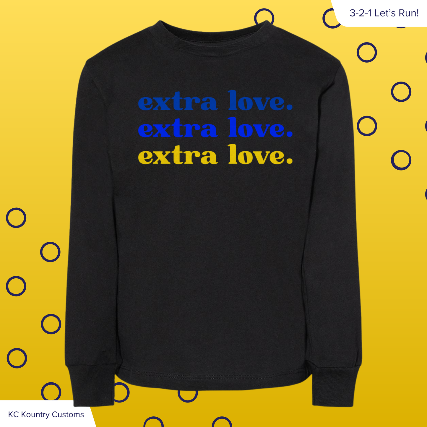 extra love. - LONG SLEEVE