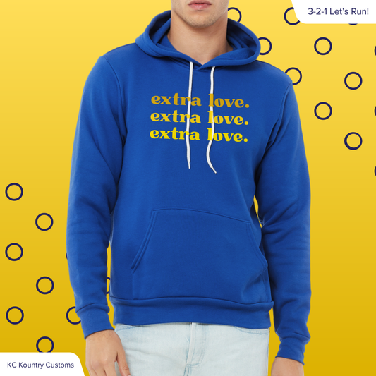 extra love. - HOODIE