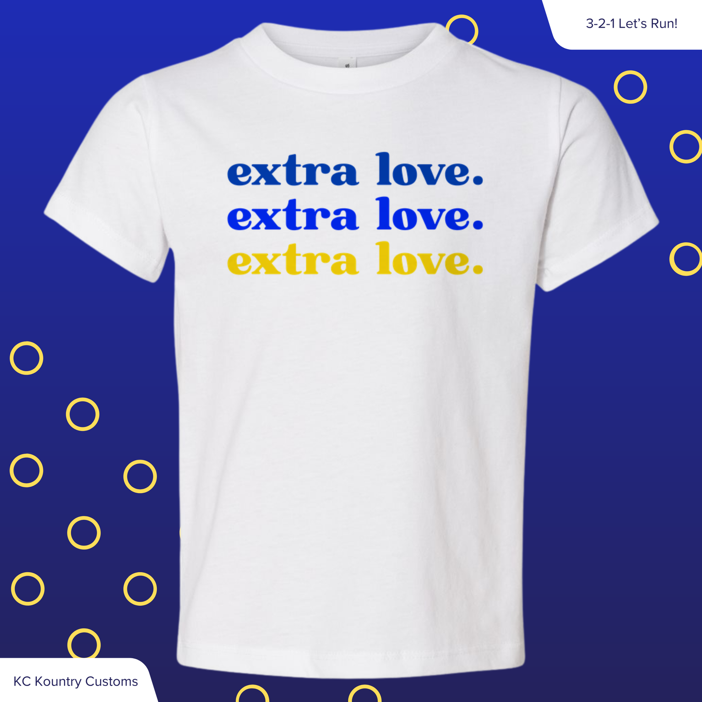 extra love. - TSHIRT