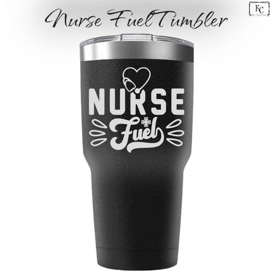 Nurse Fuel Tumbler