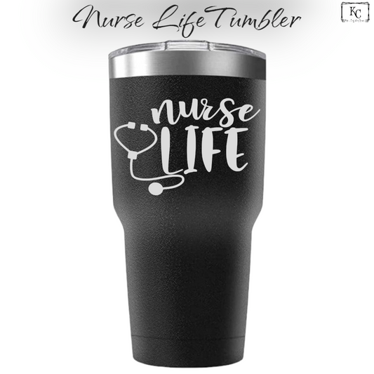 Nurse Life Tumbler